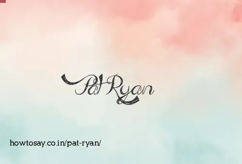 Pat Ryan