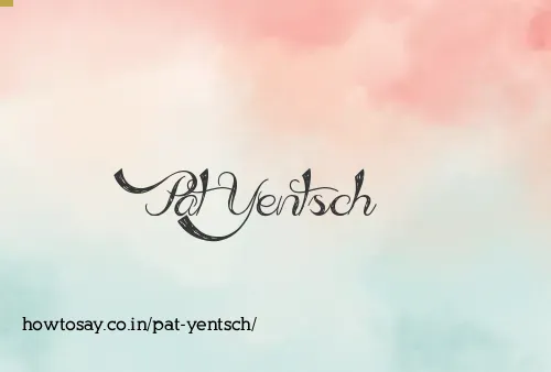 Pat Yentsch