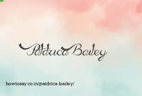 Patdrica Bailey