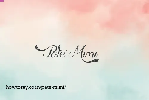 Pate Mimi