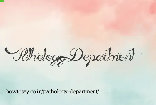 Pathology Department