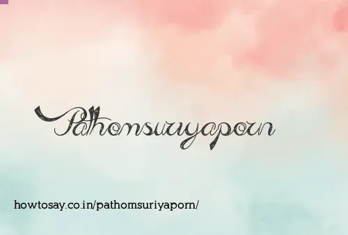 Pathomsuriyaporn