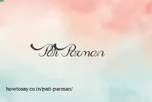 Pati Parman