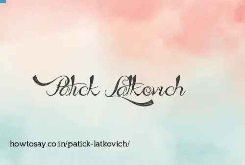Patick Latkovich