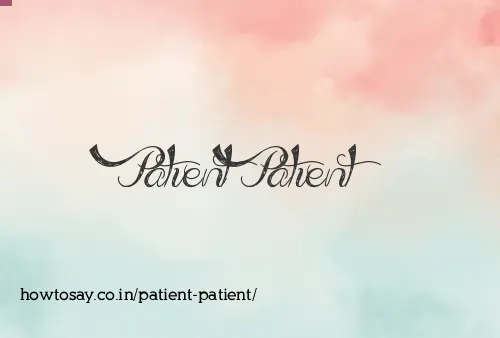 Patient Patient