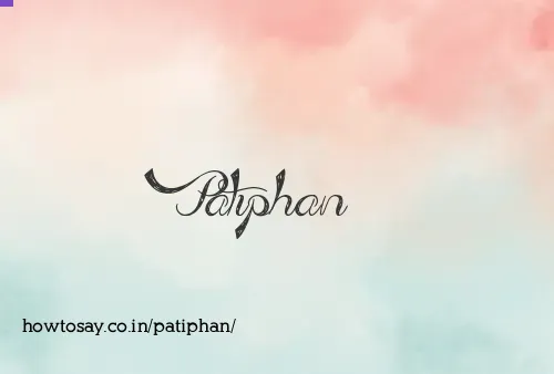 Patiphan