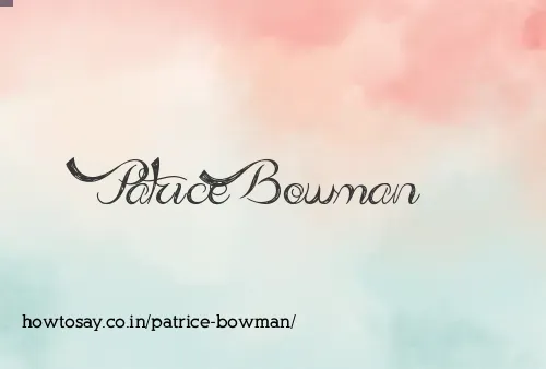 Patrice Bowman