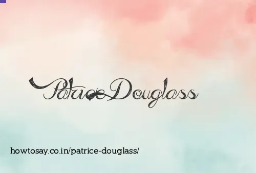 Patrice Douglass