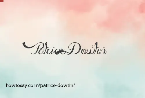 Patrice Dowtin