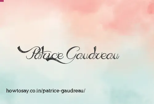 Patrice Gaudreau