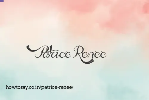 Patrice Renee