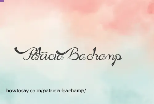 Patricia Bachamp
