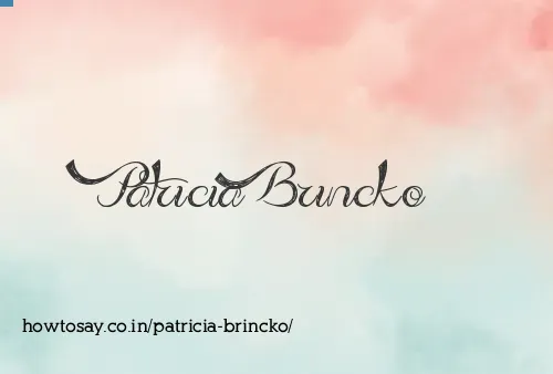 Patricia Brincko