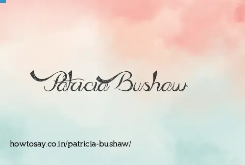 Patricia Bushaw