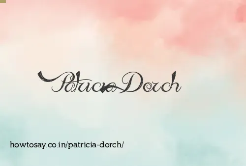 Patricia Dorch