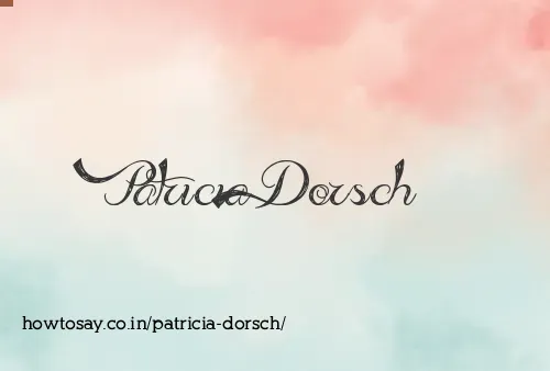 Patricia Dorsch