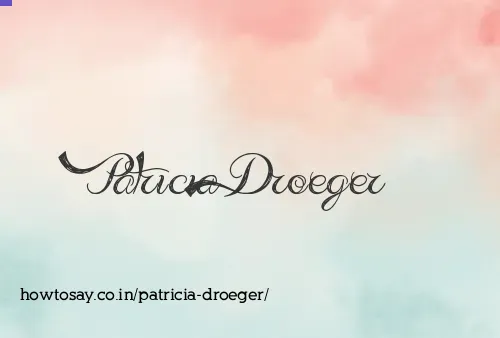Patricia Droeger