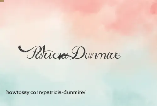 Patricia Dunmire