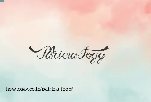 Patricia Fogg