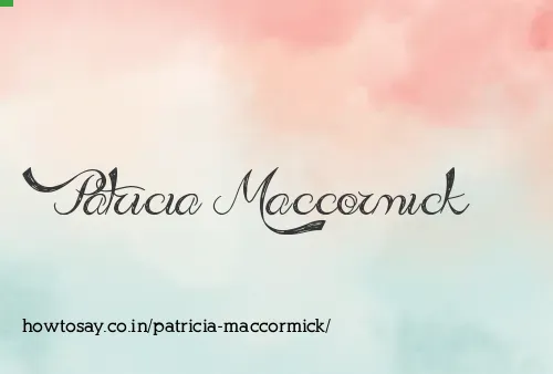 Patricia Maccormick