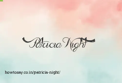 Patricia Night