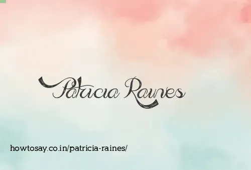 Patricia Raines