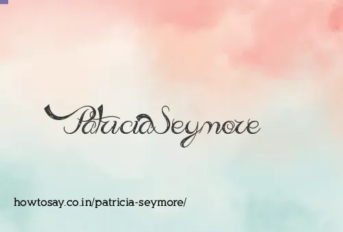 Patricia Seymore