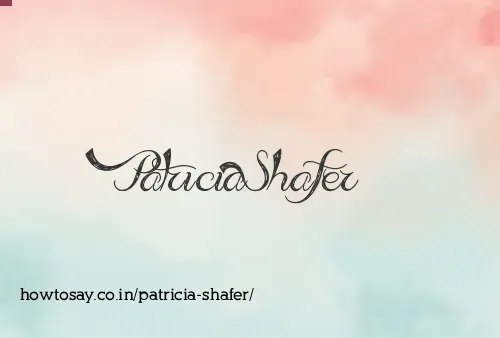 Patricia Shafer