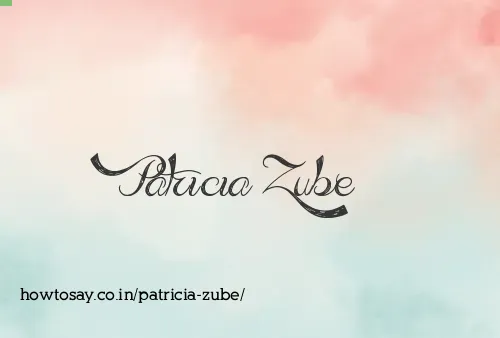 Patricia Zube