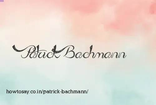 Patrick Bachmann