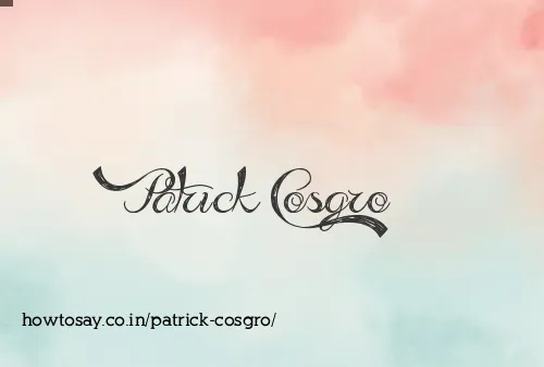 Patrick Cosgro