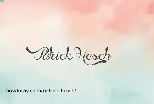 Patrick Hesch