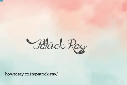 Patrick Ray