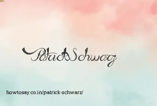 Patrick Schwarz