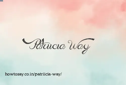 Patriicia Way