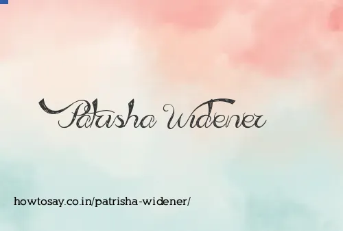 Patrisha Widener