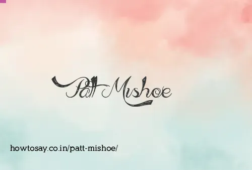 Patt Mishoe