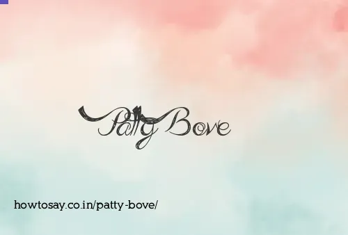 Patty Bove