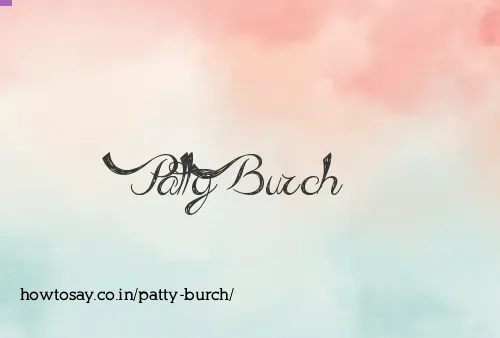Patty Burch
