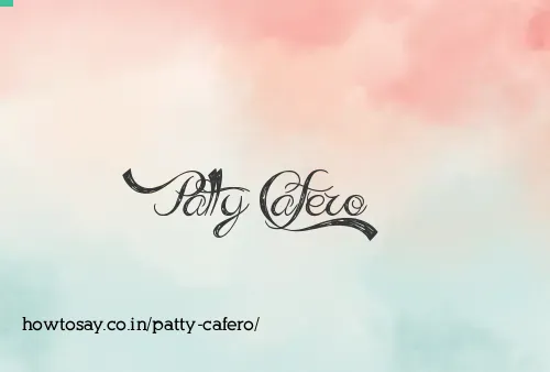 Patty Cafero
