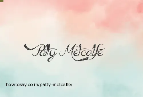 Patty Metcalfe