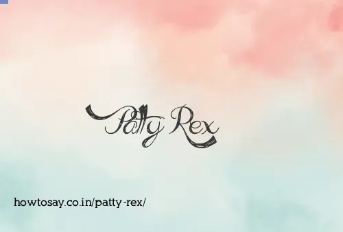 Patty Rex