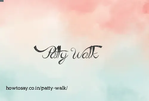Patty Walk