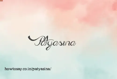 Patyasina