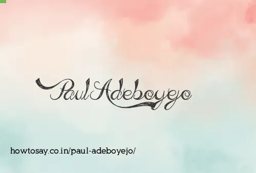 Paul Adeboyejo