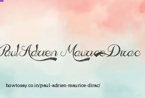 Paul Adrien Maurice Dirac