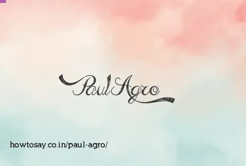 Paul Agro