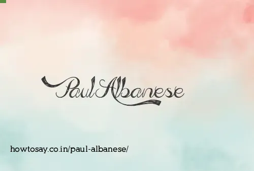 Paul Albanese