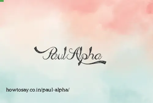 Paul Alpha