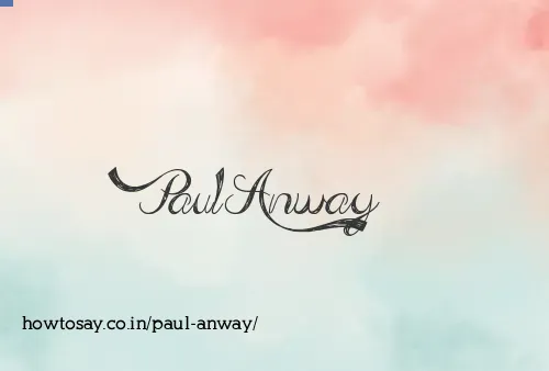 Paul Anway